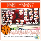 Basketball March Madness Goal Bulletin Board Craft/Hallway