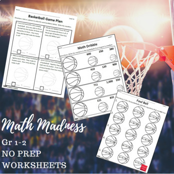 Basketball Math Madness NO Prep Worksheets by A Thinker's Toolbox