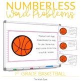 Basketball Numberless Word Problems 1st Grade 
