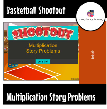 Basketball Shootout - Multiplication Story Problems Ccss, Teks, And Staar Prep