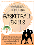 Basketball Skills Stations - Partner Coaching (with worksheets)