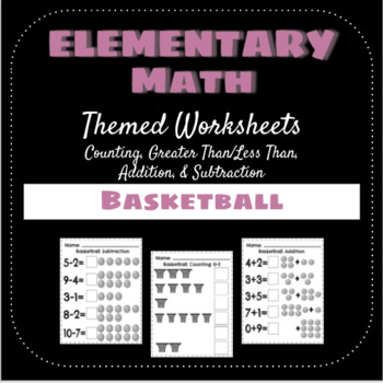 Preview of Basketball Theme Math Worksheets