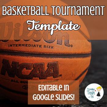 Preview of Basketball Tournament Template - Physical Education - Editable in Google Slides