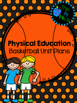 Preview of Basketball Unit Plans