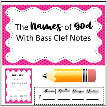 Preview of Bass Clef Note Names with the Names of God - Worksheet for Bible and Music