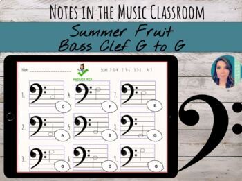 Preview of Bass Clef Notes G to G | Summer Fruits | Digital & Printable