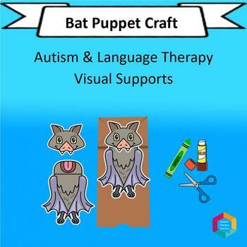 Preview of Bat Animal Puppet Craft and Speech Therapy Lesson Plans with Visual Support