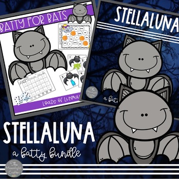 Bat Bundle: Stellaluna Book Companion and Bat Literacy Centers