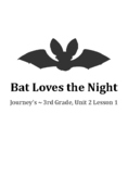 Bat Loves the Night Comprehension Game - 3rd Grade, Journey's