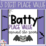 Halloween Place Value - 3 Digit Bat Place Value Around the Room