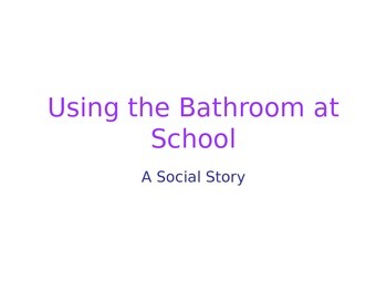 Preview of Bathroom Behavior Social Story