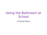 Bathroom Behavior Social Story