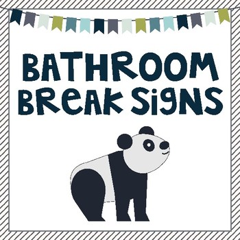 Bathroom Break Sign Printable