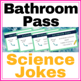 Bathroom Passes with Clever Science Jokes!!