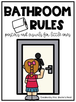 Preview of Bathroom Rules Posters and Visuals