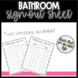 Bathroom Sign Out Sheet