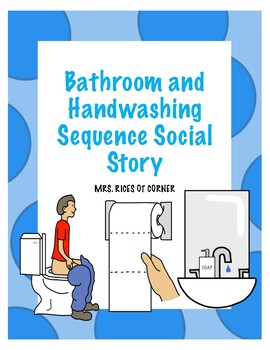 Preview of Bathroom and Hand-washing Sequence Social Story! Toilet training, autism,