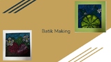 Batik making for middle school and high school using Mater