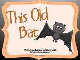 Bats: A Literacy Unit With Wings