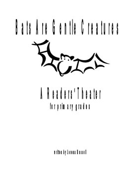 Preview of Bats Are Gentle Creatures Readers' Theater for Primary Grades