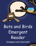 Bats and Birds Emergent Reader (Compare and Contrast)