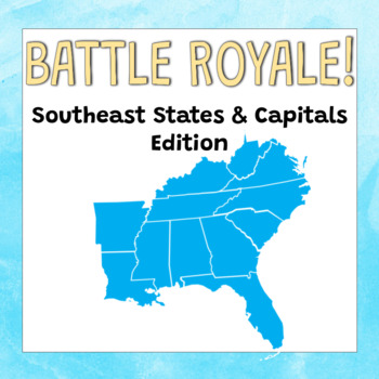 Preview of Battle Royale: Southeast States & Capitals Review Game!