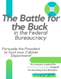 Battle for the Buck (in the Federal Bureaucracy)