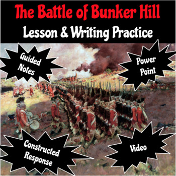 Preview of Battle of Bunker Hill & Constructed Response Lesson