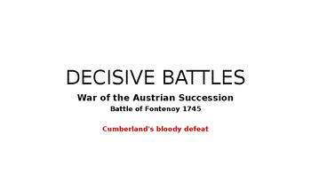 Preview of Battle of Fontenoy 1745 (War of Austrian Succession)