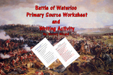 Battle of Waterloo Primary Source Worksheet and Writing Activity