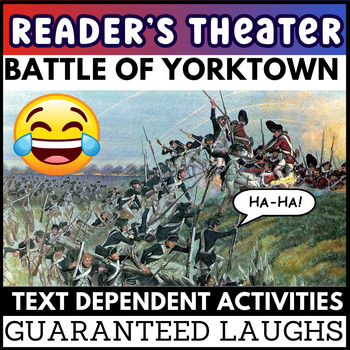 Preview of Battle of Yorktown Readers Theater Skit American Revolution Script Fun Activity