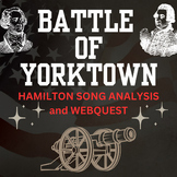 Battle of Yorktown Song Analysis and WebQuest from the mus