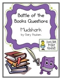 Battle of the Books Questions: "Mudshark", by Gary Paulsen