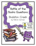 Battle of the Books Questions:  "Skeleton Creek", by P. Carman