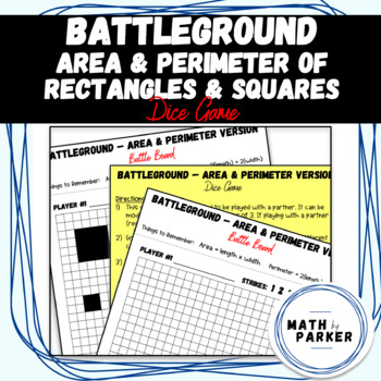Preview of Battleground - Area & Perimeter of Rectangles & Squares (Dice Game)
