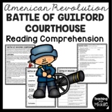 Battle of Guilford Courthouse Reading Comprehension Worksh