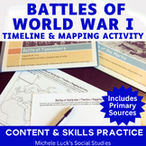 Battles of WWI Inquiry & Investigation Timeline & Mapping 