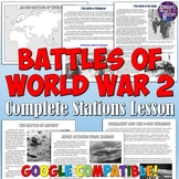 Battles of World War 2 Stations Lesson: Map Activity, Read