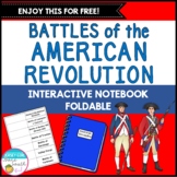 Battles of the American Revolution Interactive Notebook Fo