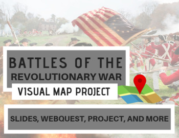 Preview of Battles of the Revolutionary War Map: Webquest, Project, Slides, & Guided-Notes
