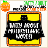 Batty About Multisyllabic Words