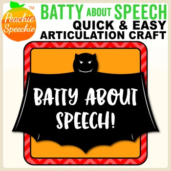 Preview of Batty About Speech - Articulation Bats! Craft for Speech Therapy