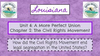 Preview of Bayou Bridges SS Grade 3 Unit 6 Chapter 2 Slides (Civil Rights Movement)