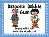 Bazooka Bubble Gum Song Book