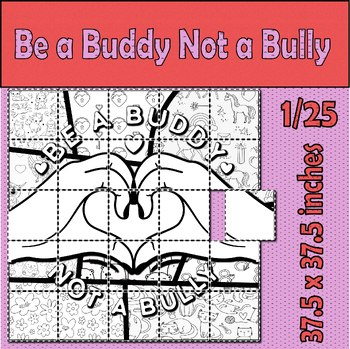 Preview of Be A Buddy Not A Bully Collaborative Poster kindness pink shirt day activitie