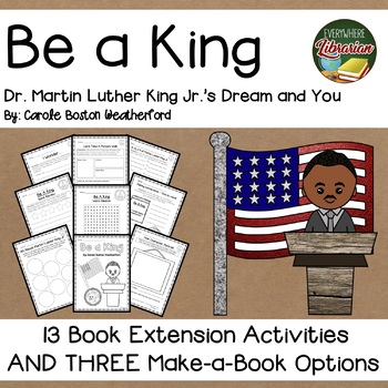 Preview of Be A King by Weatherford 13 Extensions Activities AND 3 Student Book Options