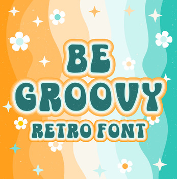 Preview of Be Groovy Font