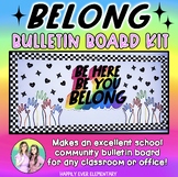 Be Here, Be You, Belong | School, Office, Class Community 