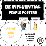 Be Influential People Posters