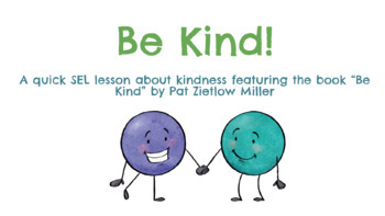 Preview of Be Kind: An SEL mini lesson using the story Be Kind by Pat Zietlow
